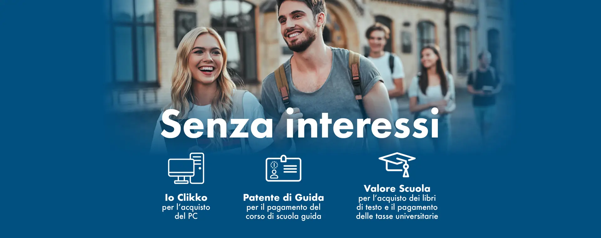 Sei intestatario di un conto della Linea Giovani?
Scopri i finanz